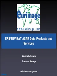 ERS/ENVISAT ASAR Data Products and Services