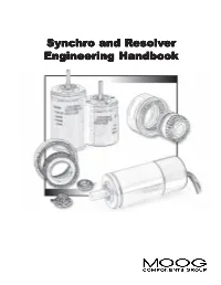 Synchro and Resolver Engineering Handbook We Have Been a Leader in the Rotary Components Industry for Over 50 Years