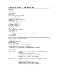 1 SUMMARY of MULTIPLE EMMY WINS in 2006 Elizabeth I – 9 24 – 5