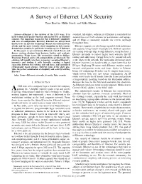 A Survey of Ethernet LAN Security Timo Kiravuo, Mikko S¨Arel¨A, and Jukka Manner