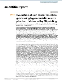 Evaluation of Skin Cancer Resection Guide Using Hyper-Realistic In-Vitro Phantom Fabricated by 3D Printing