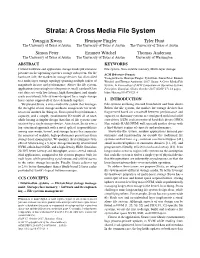 Strata: a Cross Media File System