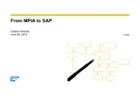 From MPIA to SAP