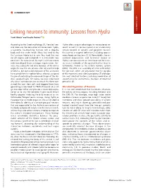 Linking Neurons to Immunity: Lessons from Hydra COMMENTARY Yuuki Obataa and Vassilis Pachnisa,1