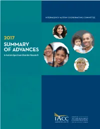 2017 SUMMARY of ADVANCES in Autism Spectrum Disorder Research INTERAGENCY AUTISM COORDINATING COMMITTEE