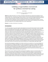 A Supercollider Environment for Synthesis-Oriented Live Coding