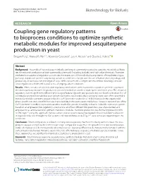 Coupling Gene Regulatory Patterns to Bioprocess Conditions to Optimize