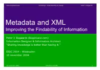 Metadata and XML Improving the Findability of Information