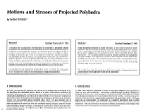 Motions and Stresses of Projected Polyhedra