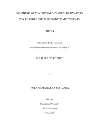 Synthesis of Zinc Phthalocyanine Derivatives for Possible Use In