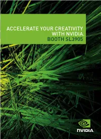 Accelerate Your Creativity with Nvidia BOOTH Sl3905