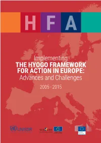 Implementing the Hyogo Framework for Action in Europe: Advances and Challenges 2005 - 2015 H F A