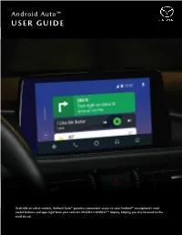 Android Auto™ USER GUIDE USER GUIDE