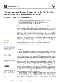 Characterizing the Shearing Stresses Within the CDC Biofilm Reactor