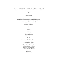 Child Welfare in Palestine, 1917-1950 by Julia R. Shatz a Dissertation Submitted in Partial Satisfact