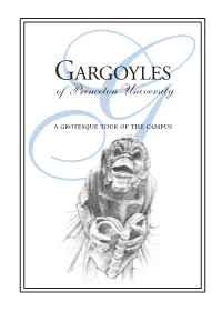 Gargoyles of Princeton University Ga Grotesque Tour of the Campus