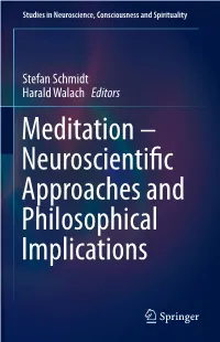 Meditation – Neuroscienti C Approaches and Philosophical Implications