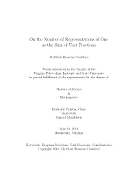 On the Number of Representations of One As the Sum of Unit Fractions