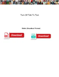 Turn Off Talk to Text