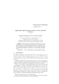 Control and Cybernetics Lightweight Digital Signature with Secretly