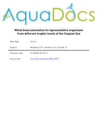 Metal Bioaccumulation in Representative Organisms from Different Trophic Levels of the Caspian Sea