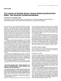 The Function of Dendritic Spines: Devices Subserving Biochemical Rather Than Electrical Compartmentalization