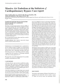 Massive Air Embolism at the Initiation of Cardiopulmonary Bypass: Case Report