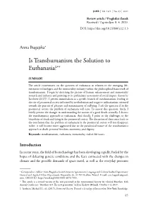 Is Transhumanism the Solution to Euthanasia?**