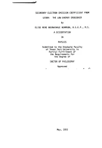 SECONDARY ELECTRON EMISSION COEFFICIENT from LEXAN: the LOW ENERGY CROSSOVER by ELISE RENE BOERWINKLE ADAMSON, B.S.E.P., M.S