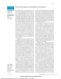 The Current Status of Psychedelics in Psychiatry VIEWPOINT