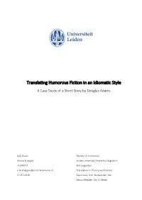 Translating Humorous Fiction in an Idiomatic Style a Case Study of a Short Story by Douglas Adams