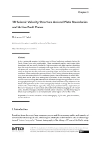 3D Seismic Velocity Structure Around Plate Boundaries and Active Fault Zones 47