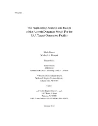 Engineering Analysis and Design of the Aircraft Dynamics Model for the FAA Target Generation Facility