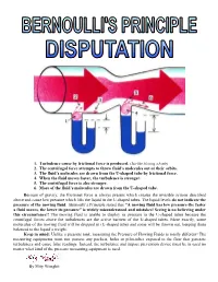 Fluid Dynamics in the Past-Period of Nearly Three Centuries Have Missed Out!!
