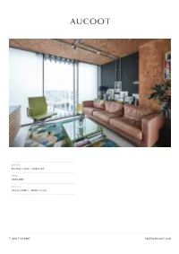 Keeling House, London E2 £585,000 Denys Lasdun / Brian Heron T. 020 7112 4907 SALES@AUCOOT.COM