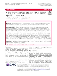 An Attempted Caterpillar Ingestion - Case Report Amar K