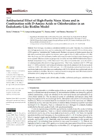 Antibacterial Effect of High-Purity Nisin Alone and in Combination with D-Amino Acids Or Chlorhexidine in an Endodontic-Like Bioﬁlm Model