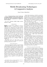 Comparative Analysis of Digital Video Broadcasting Technologies