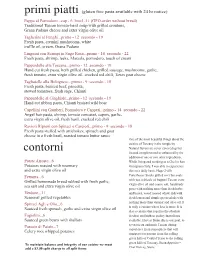 Contorni Natural Flavors Are Never Covered up but Instead Complimented Or Enhanced by the Addition of One Or Two Other Ingredients