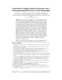 Fabrication of Rainbow Holograms Using SEM Based E-Beam Lithography