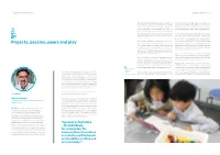 Projects, Passion, Peers and Play One Corner, Children Are Building Towers and Castles on the Ability to Think and Act Creatively