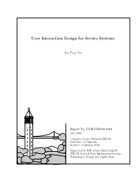 User Interaction Design for Secure Systems