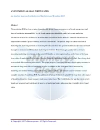 AN ENUMERYS GLOBAL WHITE-PAPER an Analytic Approach to Balancing Marketing and Branding
