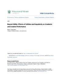 Effects of Caffeine and Impulsivity on Academic and Creative Performance
