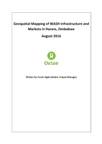 Geospatial Mapping of WASH Infrastructure and Markets in Harare, Zimbabwe August 2016