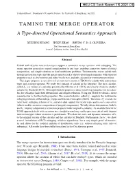 TAMING the MERGE OPERATOR a Type-Directed Operational Semantics Approach
