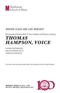 THOMAS HAMPSON, VOICE Msmnyc.Edu/Livestream Also on Facebook Live at Facebook.Com/Msmnyc