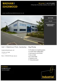 Unit 1, Watchmoor Point, Camberley Key Points