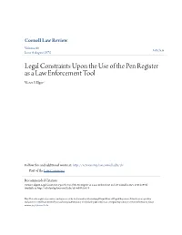 Legal Constraints Upon the Use of the Pen Register As a Law Enforcement Tool Victor S