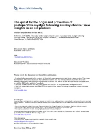 The Quest for the Origin and Prevention of Postoperative Myalgia Following Succinylcholine : New Insights in an Old Problem
